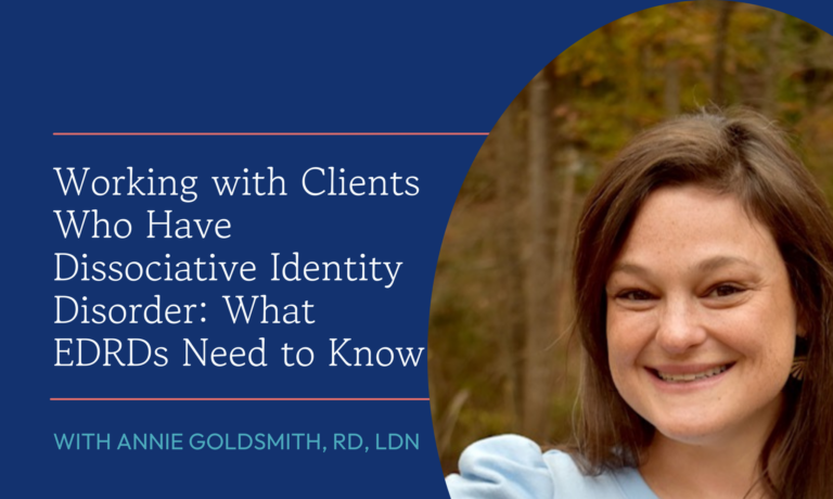 Working with Clients Who Have Dissociative Identity Disorder: What EDRDs Need to Know