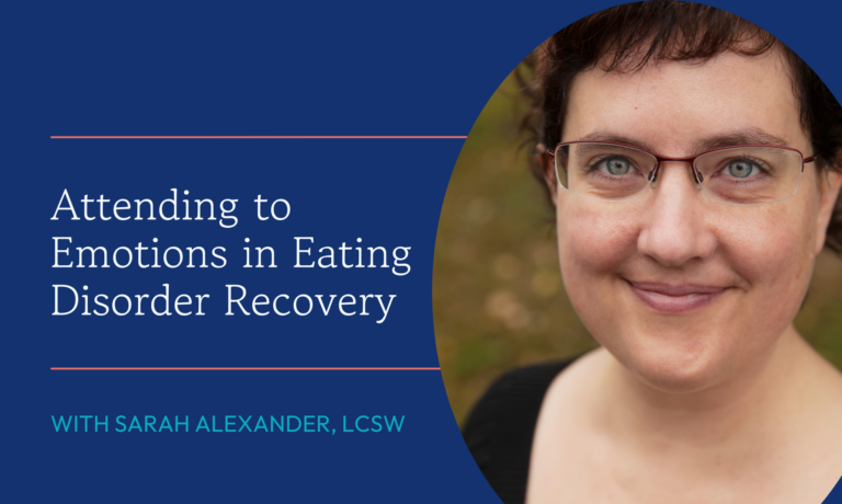 Attending to Emotions in Eating Disorder Recovery