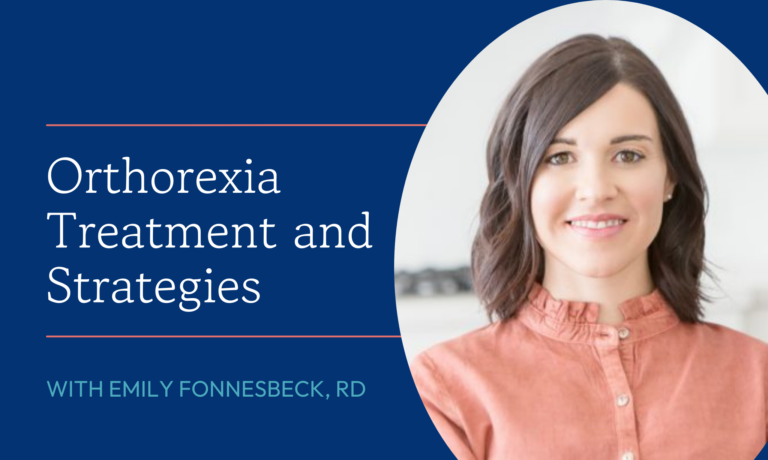 Orthorexia Treatment and Strategies