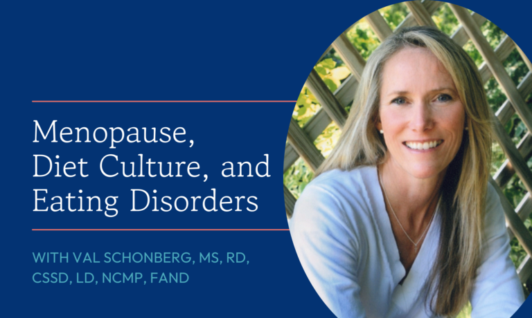 Menopause, Diet Culture, and Eating Disorders