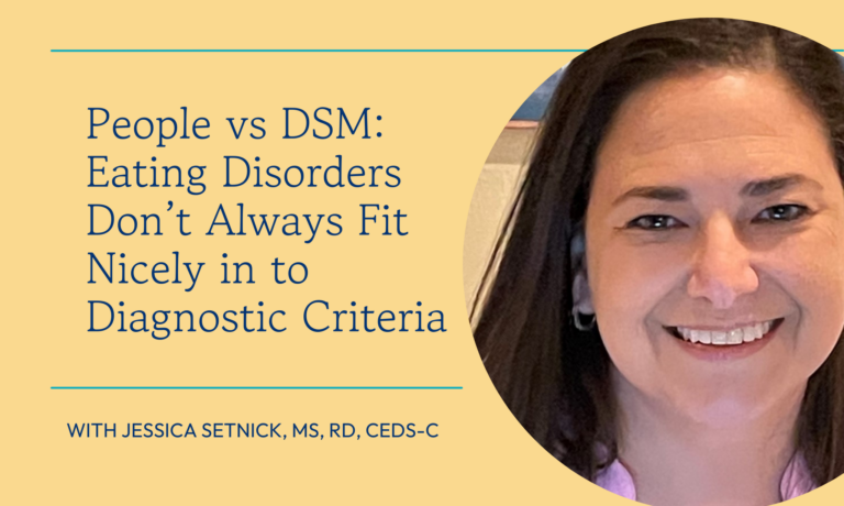 People v. DSM: Why eating disorders don’t always fit nicely into diagnostic criteria
