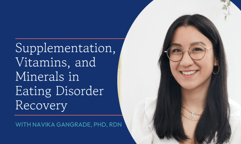 Supplementation, Vitamins, and Minerals in Eating Disorder Recovery