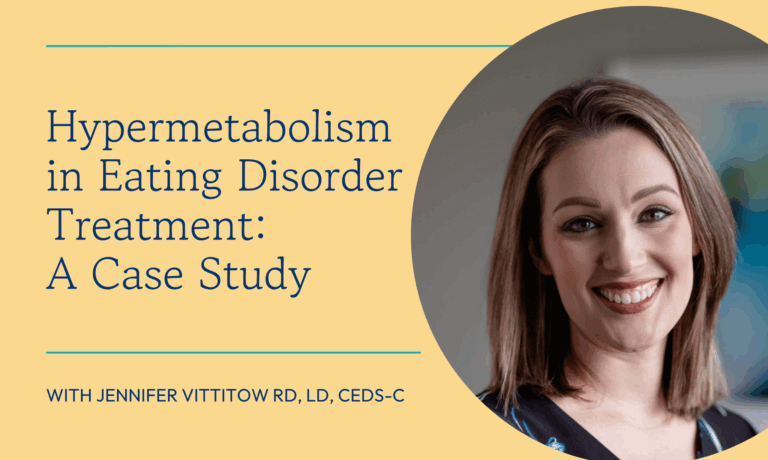 Hypermetabolism in Eating Disorder Treatment: A Case Study